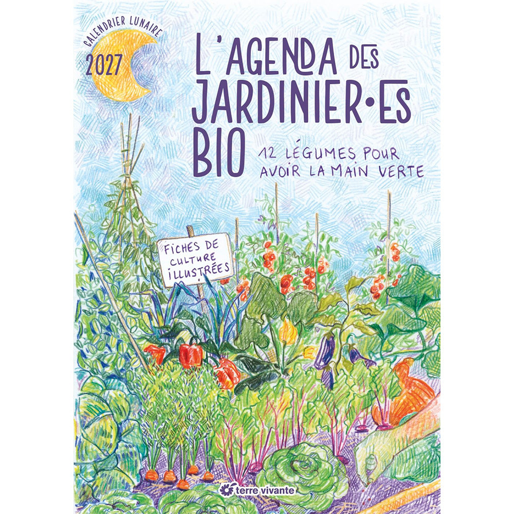 L’AGENDA DU JARDINIER BIO 2027