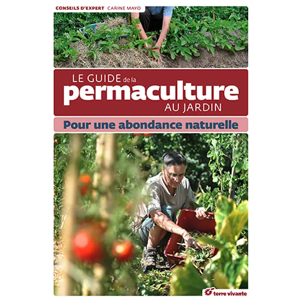 Livre « Guide de la permaculture au jardin pour une abondance naturelle » – La Ferme de Sainte Marthe