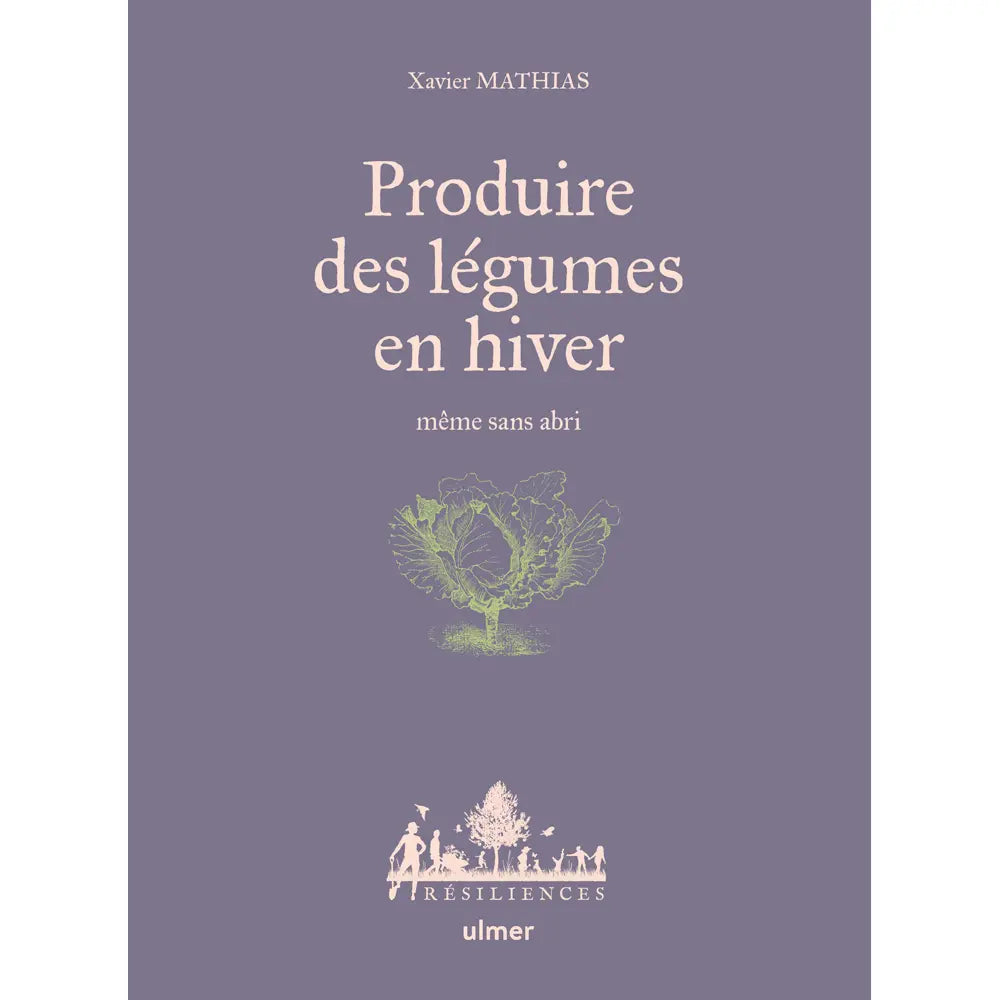 Livre « Produire des légumes en hiver » – La Ferme de Sainte Marthe