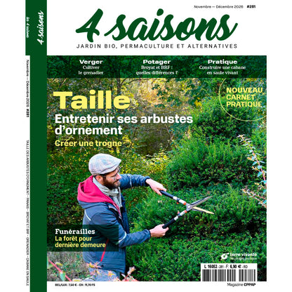 MAGAZINE 4 SAISONS - n°281 TAILLE : ENTRETENIR SES ARBUSTES 