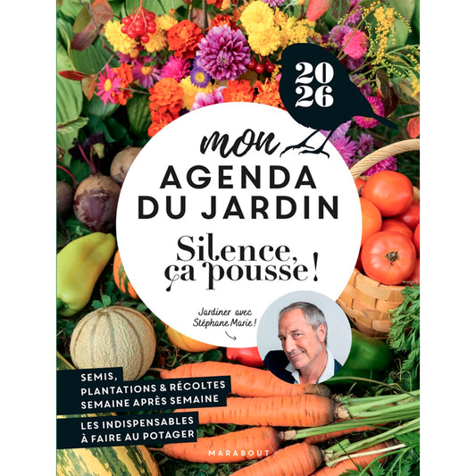 MON AGENDA DU JARDIN SILENCE ÇA POUSSE ! 