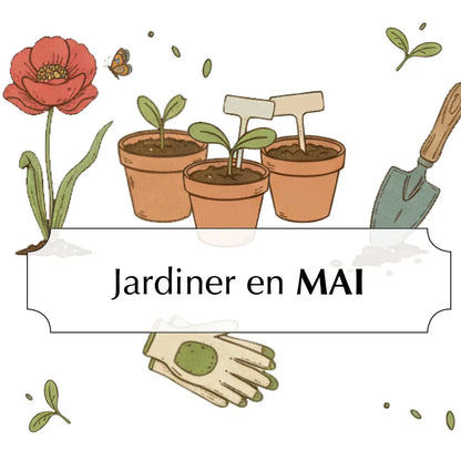 ASSORTIMENT POUR JARDINER EN MAI 