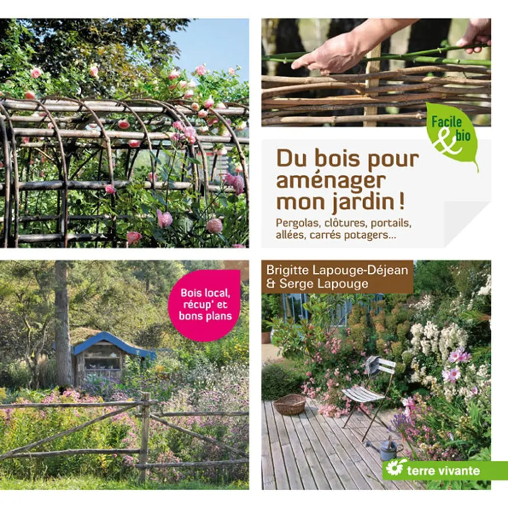 DU BOIS POUR AMENAGER MON JARDIN 