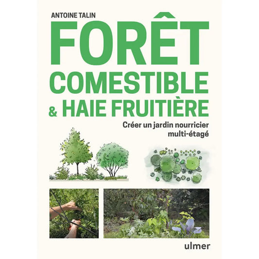 FORET COMESTIBLE & HAIE FRUITIERE 