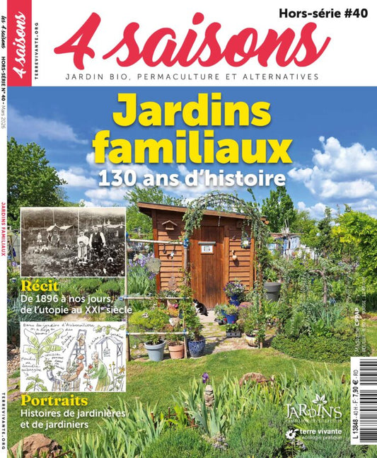 MAGAZINE 4 SAISONS HS n°40 - JARDINS FAMILIAUX 