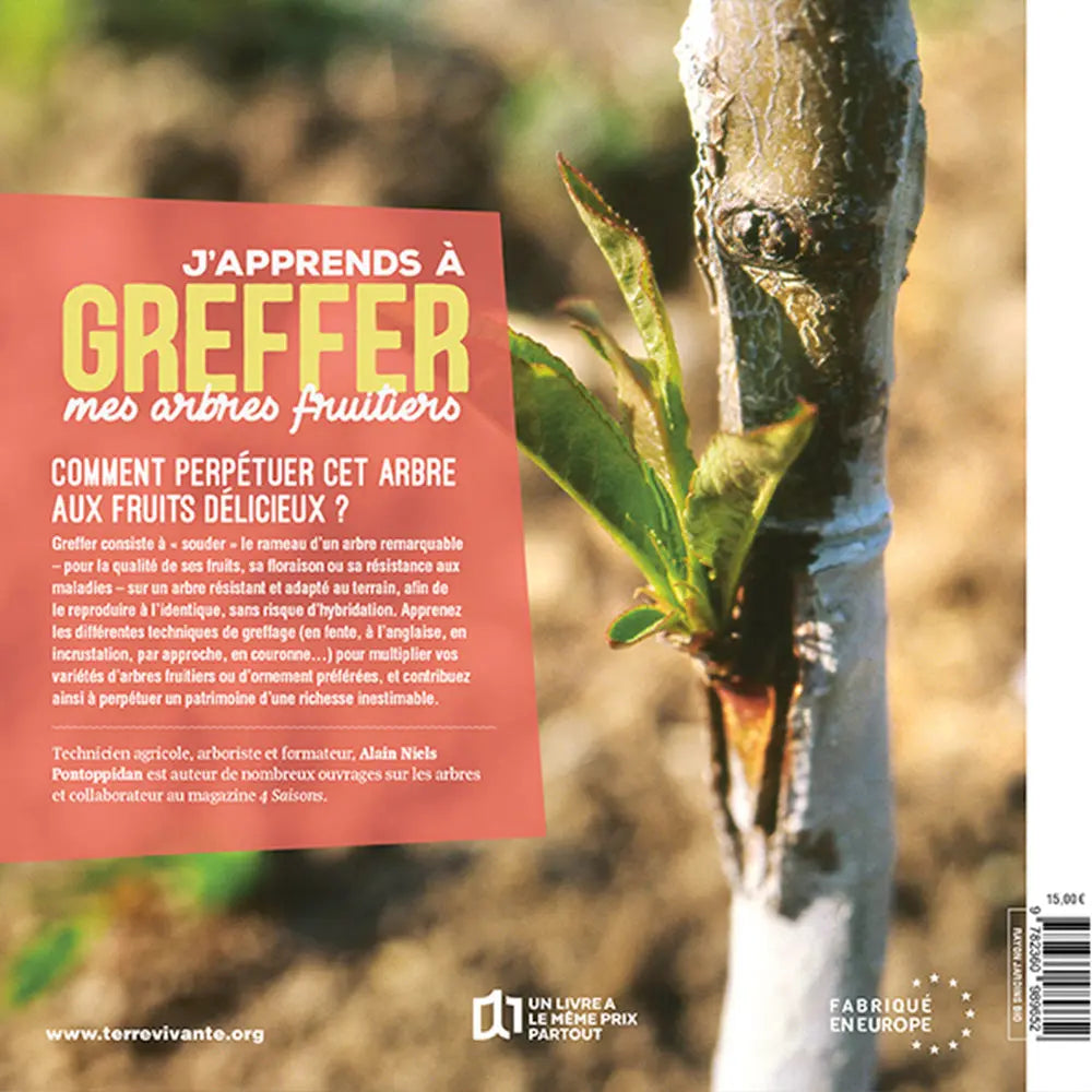J´APPRENDS A GREFFER MES ARBRES FRUITIERS 