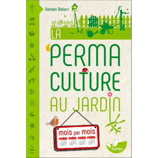 LA PERMACULTURE MOIS PAR MOIS 