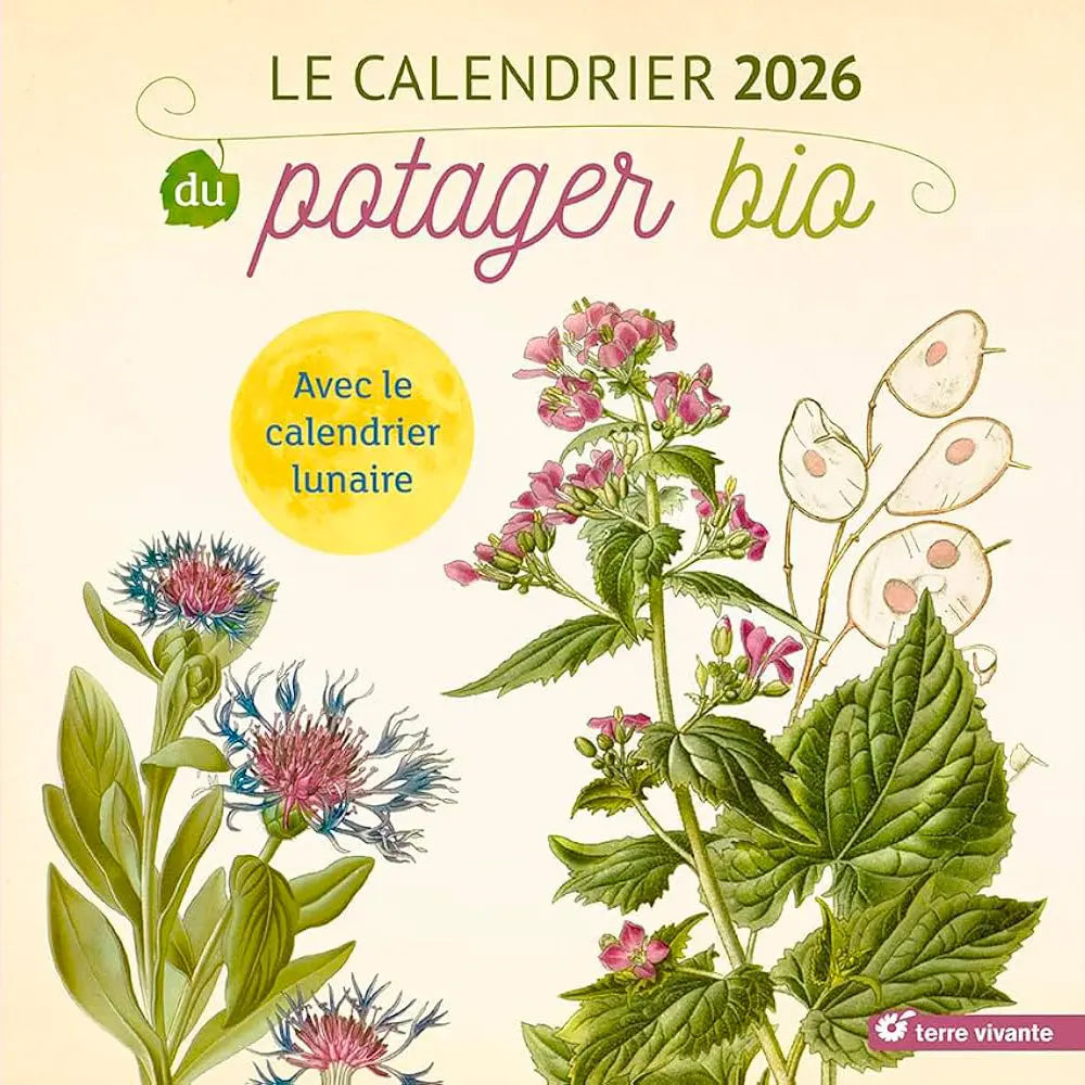 LE CALENDRIER 2026 DU POTAGER BIO 