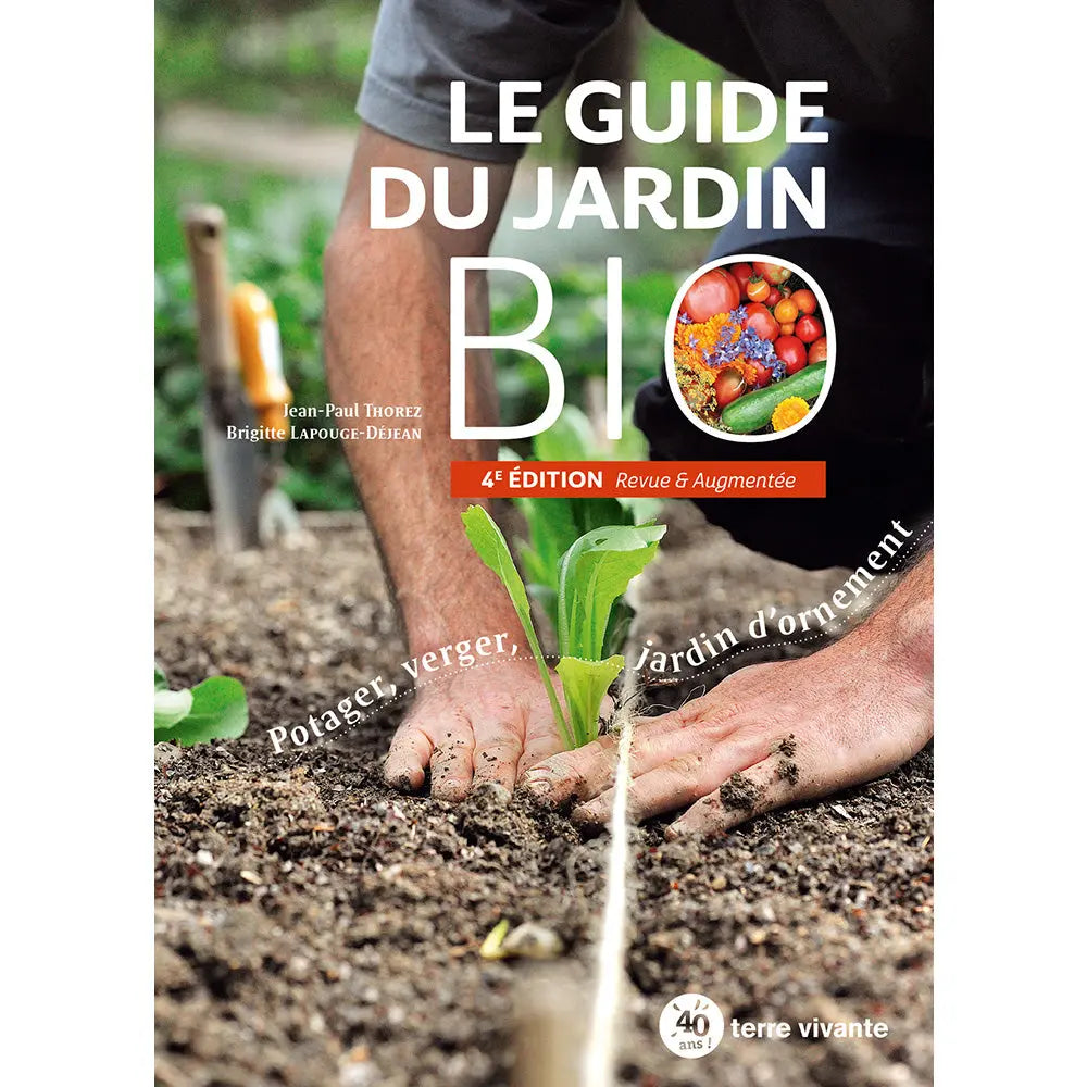 LE GUIDE DU JARDIN BIO 