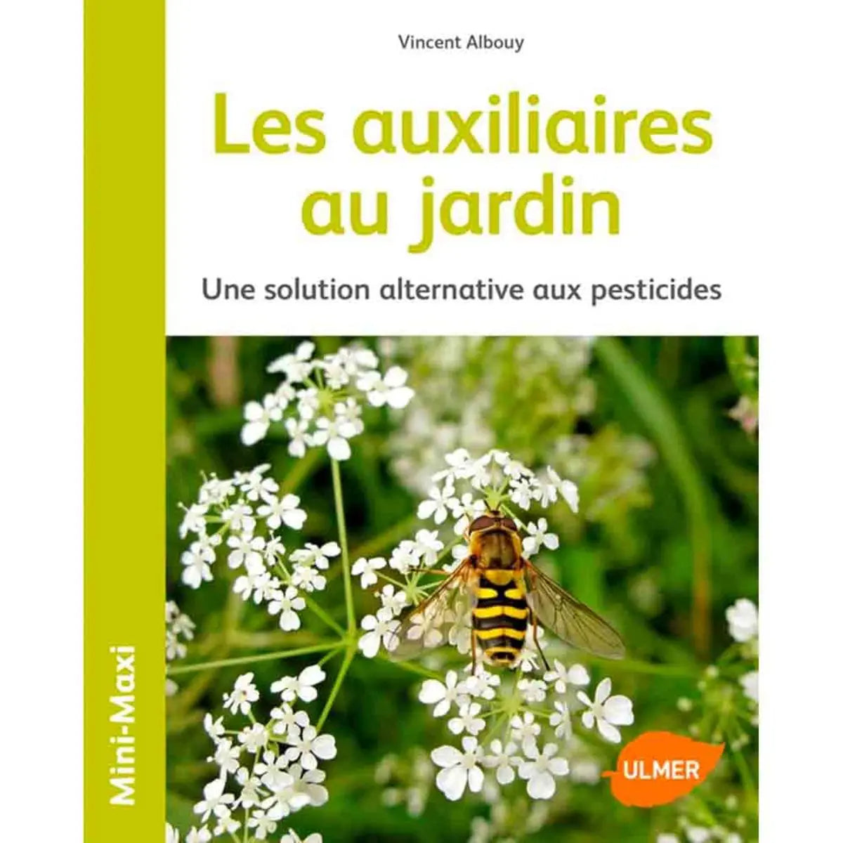 LES AUXILIAIRES AU JARDIN 