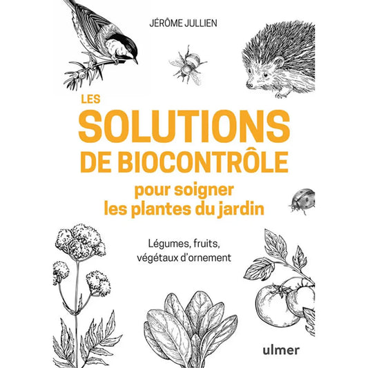 LES SOLUTIONS DE BIOCONTROLE POUR SOIGNER LES PLANTES DE JARDIN 