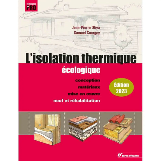 L'ISOLATION THERMIQUE ECOLOGIQUE 