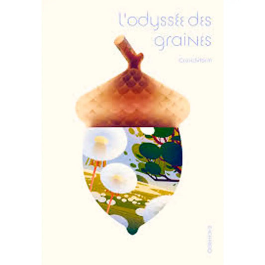 L'ODYSSEE DES GRAINES 