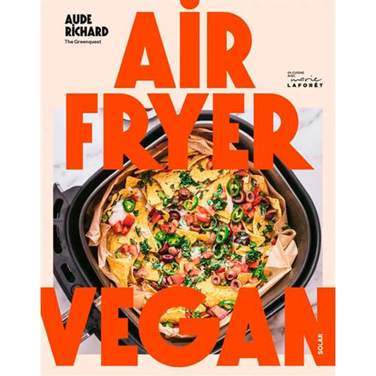 Livre « Airfryer vegan » – La Ferme de Sainte Marthe