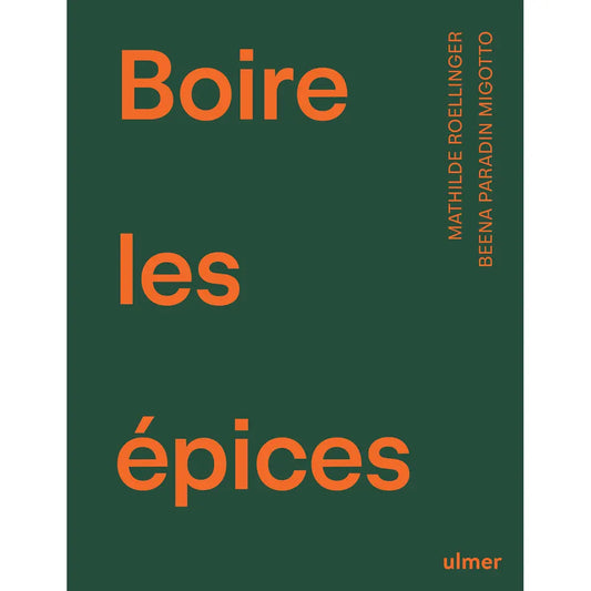 Livre « Boire les épices » – La Ferme de Sainte Marthe