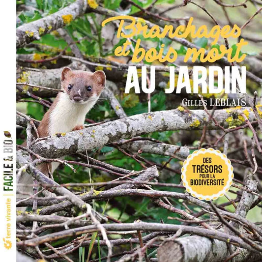 Livre « Branchages et bois morts au jardin » – La Ferme de Sainte Marthe