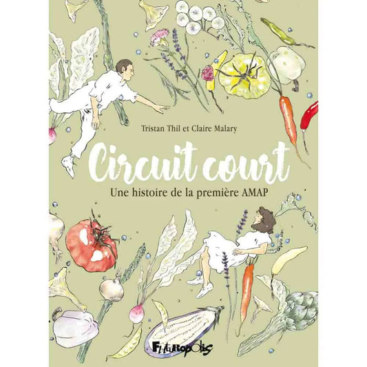 Livre « Circuit court » – La Ferme de Sainte Marthe