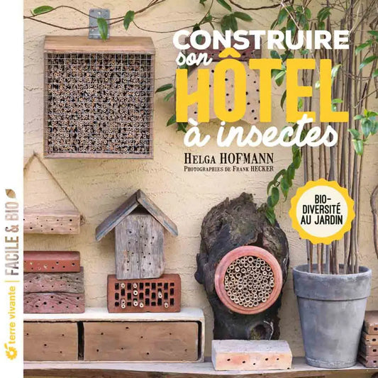 Livre « Construire son hôtel à insectes » – La Ferme de Sainte Marthe
