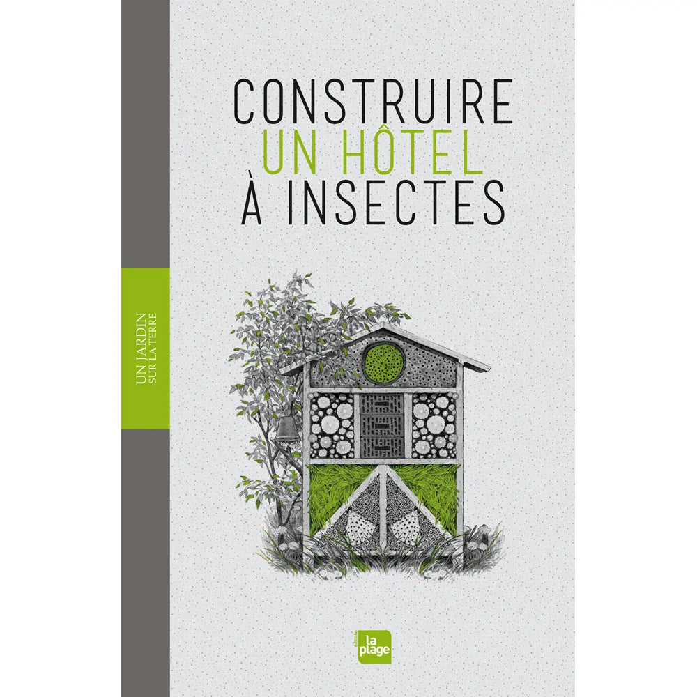 Livre « Construire un hôtel à insectes » – La Ferme de Sainte Marthe