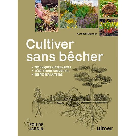 Livre « Cultiver sans bêcher » – La Ferme de Sainte Marthe