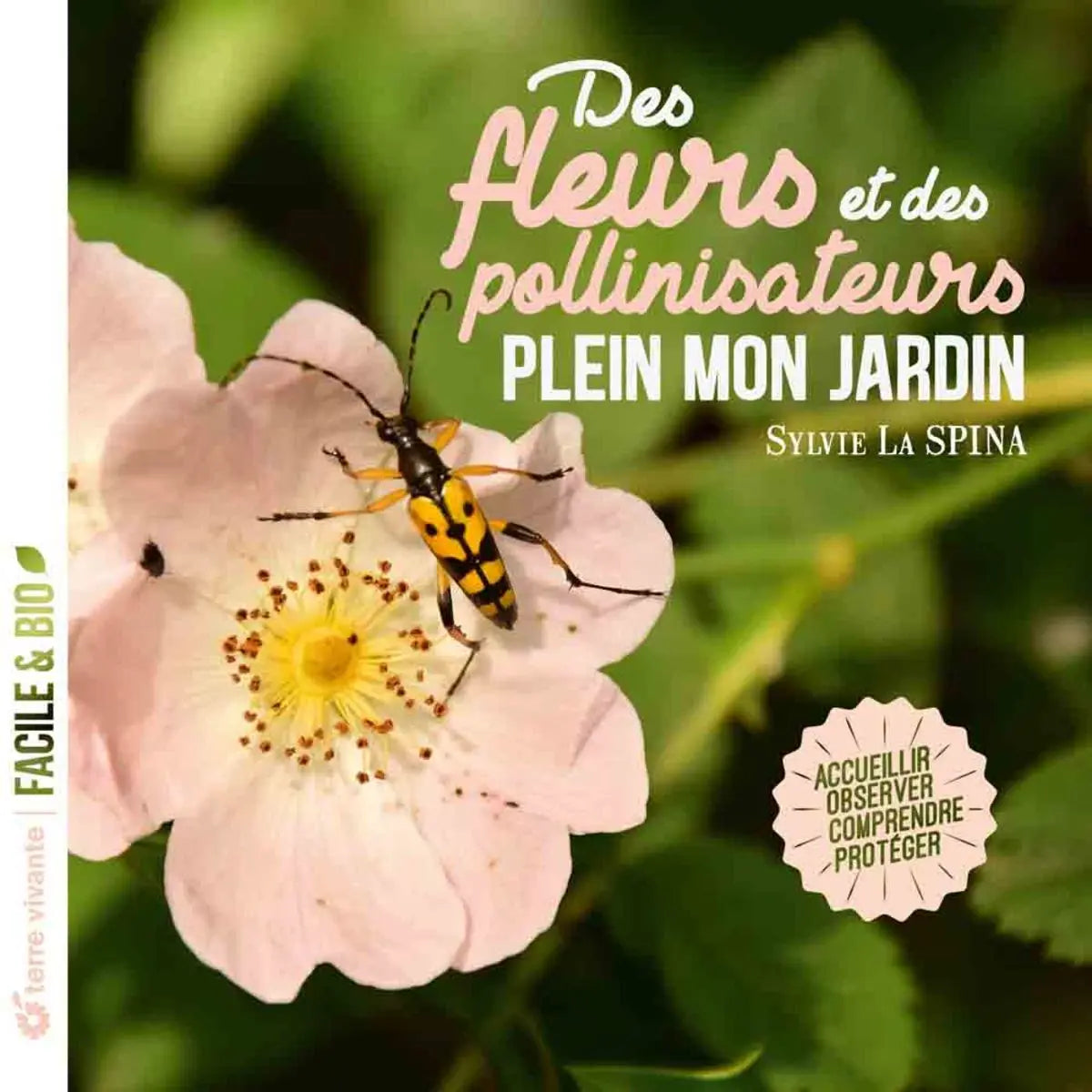 Livre « Des fleurs et des pollinisateurs plein mon jardin » – La Ferme de Sainte Marthe