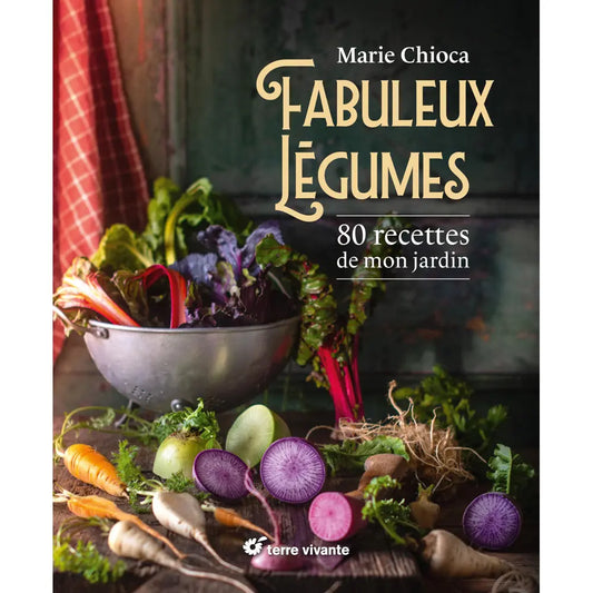 Livre « Fabuleux légumes » – La Ferme de Sainte Marthe