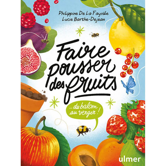 Livre « Faire pousser des fruits » – La Ferme de Sainte Marthe