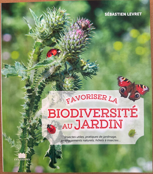 Livre « Favoriser la biodiversité au jardin » – La Ferme de Sainte Marthe