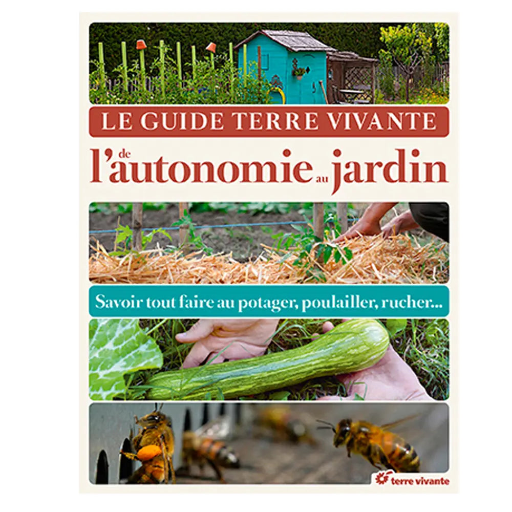Livre « Guide terre vivante de l'autonomie au jardin » – La Ferme de Sainte Marthe