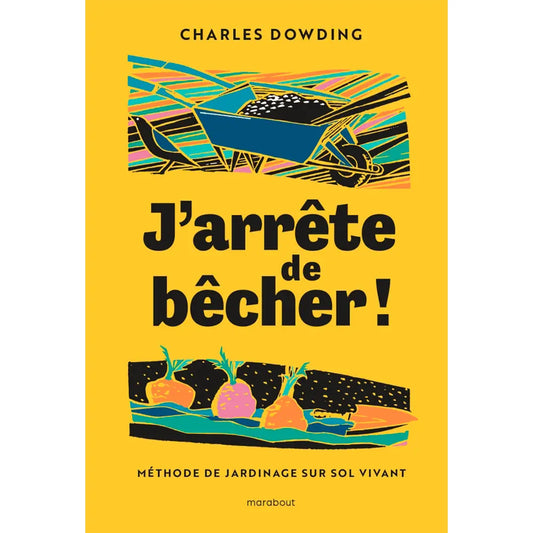 Livre « J'arrête de bêcher ! » – La Ferme de Sainte Marthe