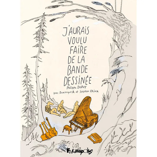 Livre « J'aurais voulu faire de la bande dessinée » – La Ferme de Sainte Marthe