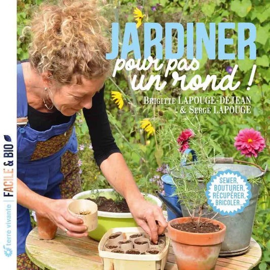 Livre « Jardiner pour pas un rond » – La Ferme de Sainte Marthe