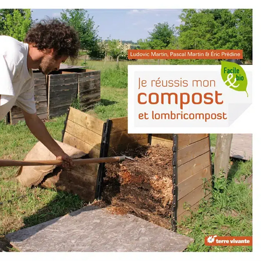 Livre « Je réussis mon compost et lombricompost » – La Ferme de Sainte Marthe