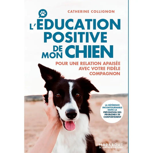 Livre « L'éducation positive de mon chien » – La Ferme de Sainte Marthe