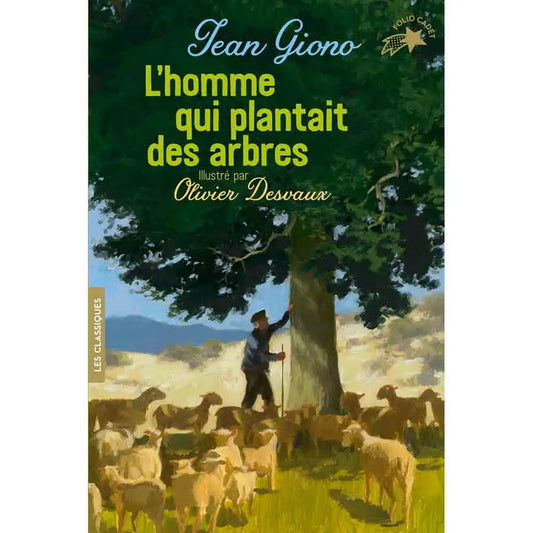 Livre « L'homme qui plantait des arbres » – La Ferme de Sainte Marthe