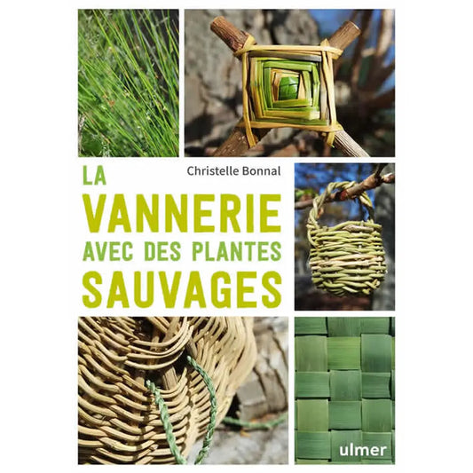 Livre « La vannerie avec des plantes sauvages » – La Ferme de Sainte Marthe