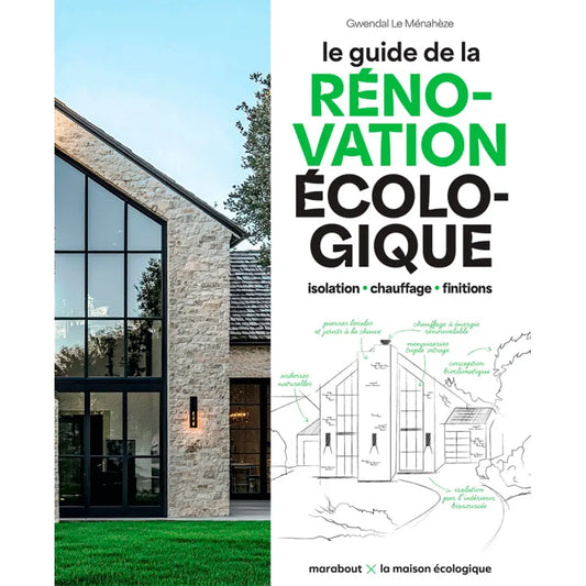 Livre « Le guide de la rénovation écologique » – La Ferme de Sainte Marthe