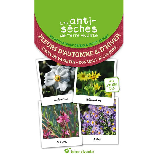 Livre « Les antisèches de terre vivante : fleurs d'automne et d'hiver - choix de variétés conseils de culture » – La Ferme de Sainte Marthe