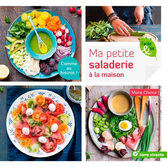 Livre « Ma petite saladerie à la maison » – La Ferme de Sainte Marthe