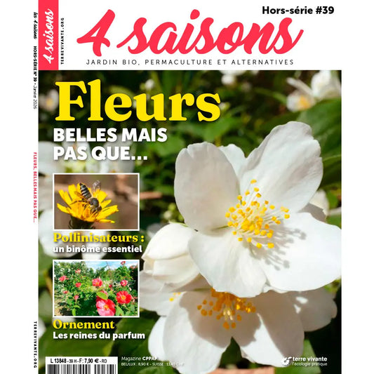 Magazine 4 saisons hs n°39 - fleurs : belles mais pas que... – La Ferme de Sainte Marthe