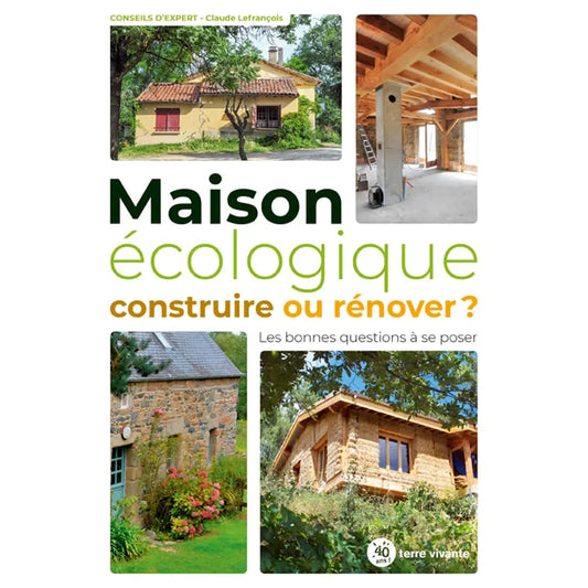 Livre « Maison écologique : construire ou rénover » – La Ferme de Sainte Marthe