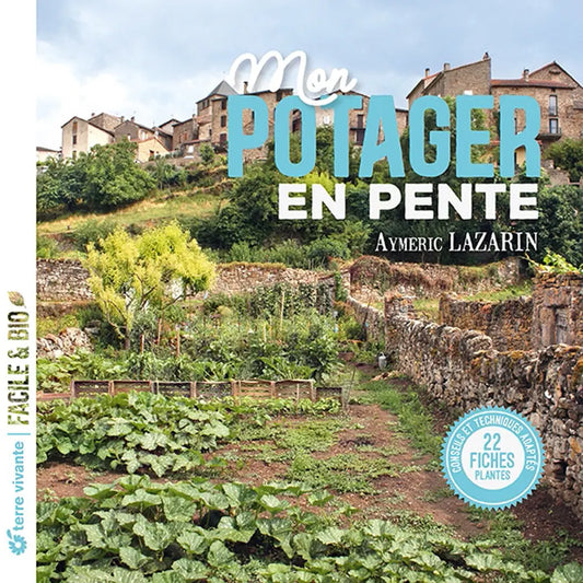 Livre « Mon potager en pente » – La Ferme de Sainte Marthe
