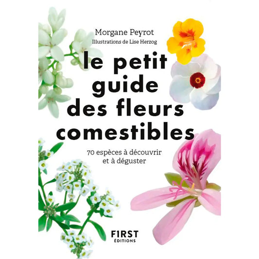 Livre « Petit guide des fleurs comestibles » – La Ferme de Sainte Marthe