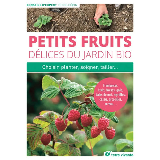 Livre « Petits fruits délices du jardin » – La Ferme de Sainte Marthe