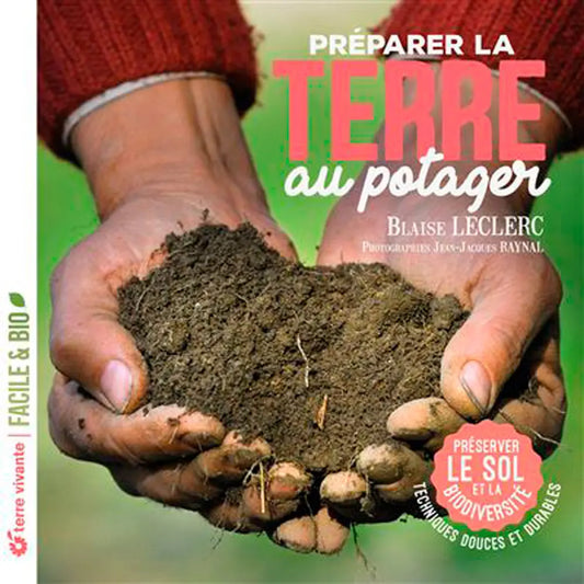 Livre « Préparer la terre au potager » – La Ferme de Sainte Marthe