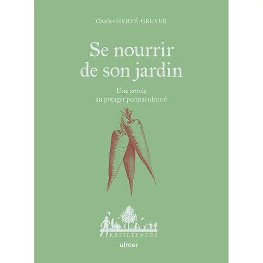 Livre « Se nourrir de son jardin » – La Ferme de Sainte Marthe