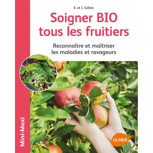 Livre « Soigner tous les fruitiers » – La Ferme de Sainte Marthe