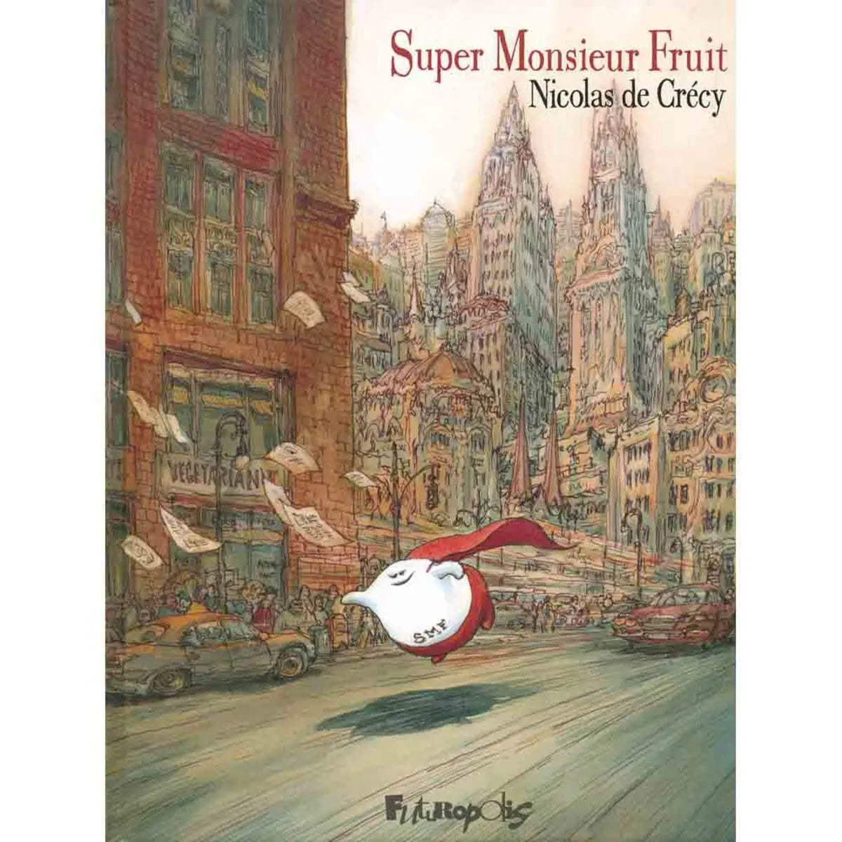 Livre « Super monsieur fruit » – La Ferme de Sainte Marthe