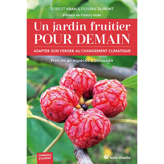 Livre « Un jardin fruitier pour demain » – La Ferme de Sainte Marthe