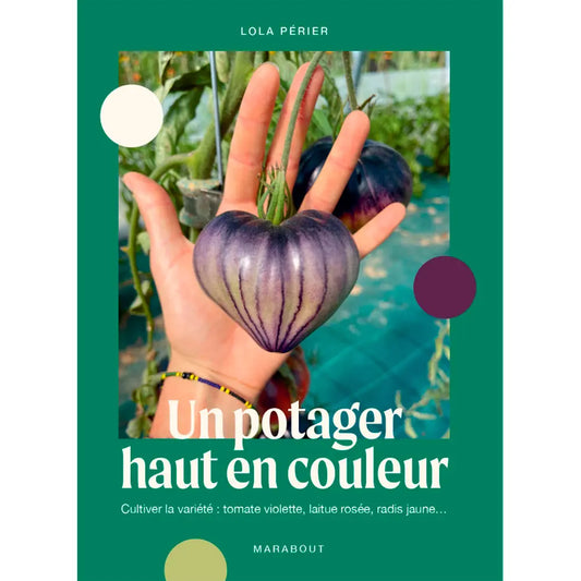 Livre « Un potager haut en couleur » – La Ferme de Sainte Marthe